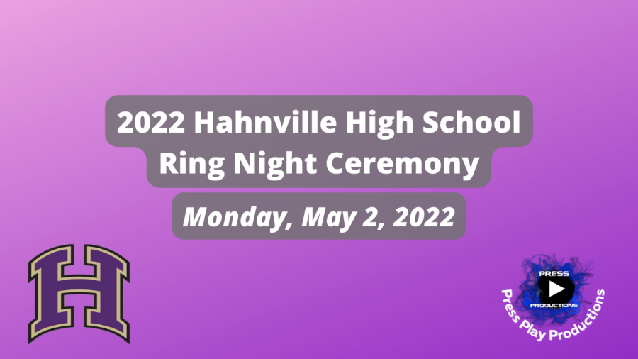 2022+Hahnville+High+School+Ring+Night+Ceremony